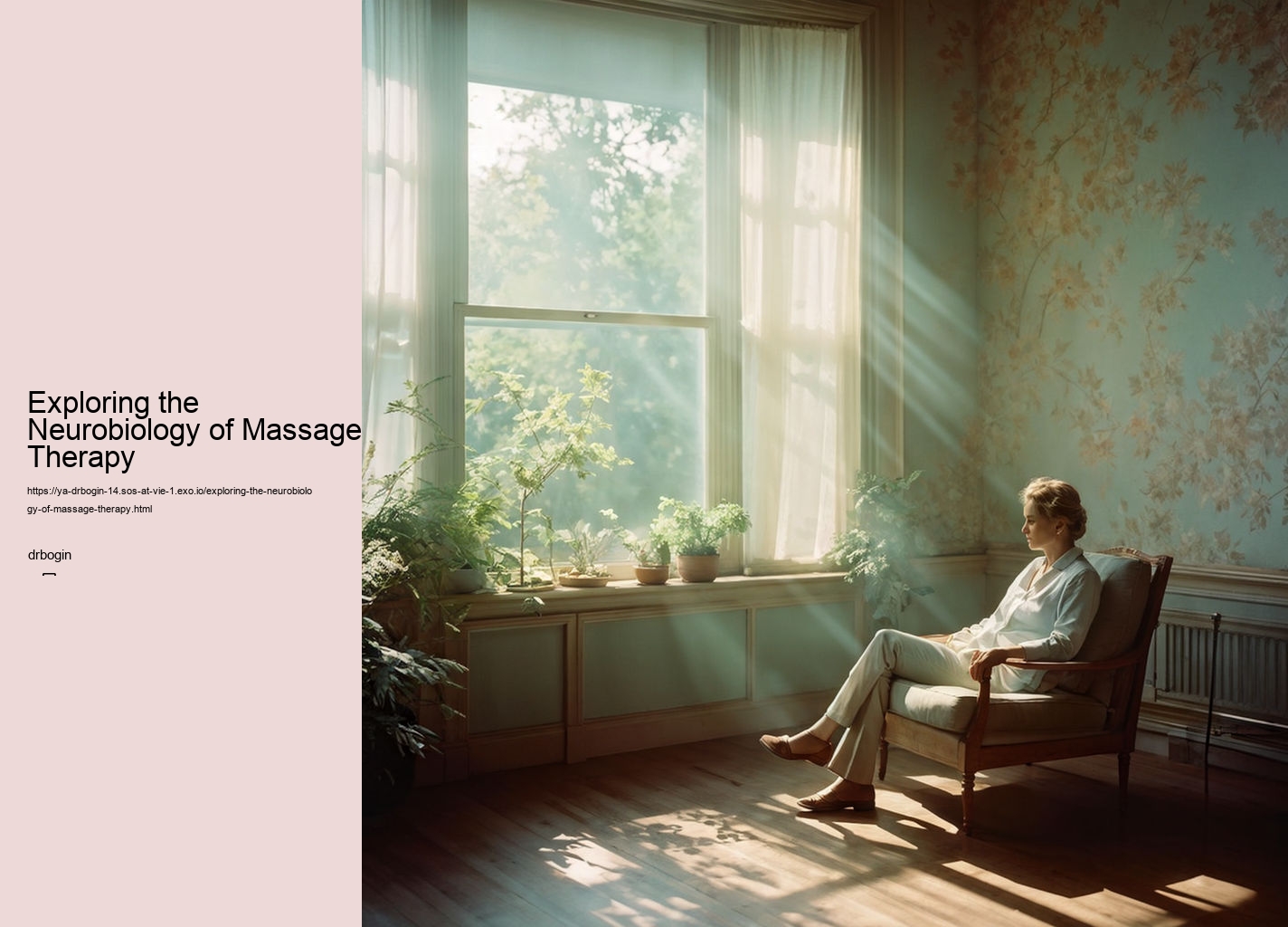 Exploring the Neurobiology of Massage Therapy